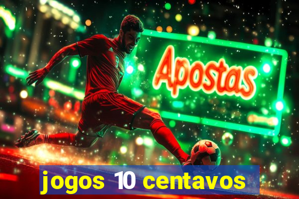 jogos 10 centavos